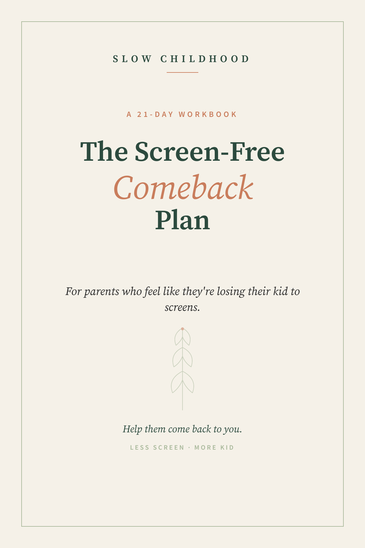 The Screen-Free Comeback Plan